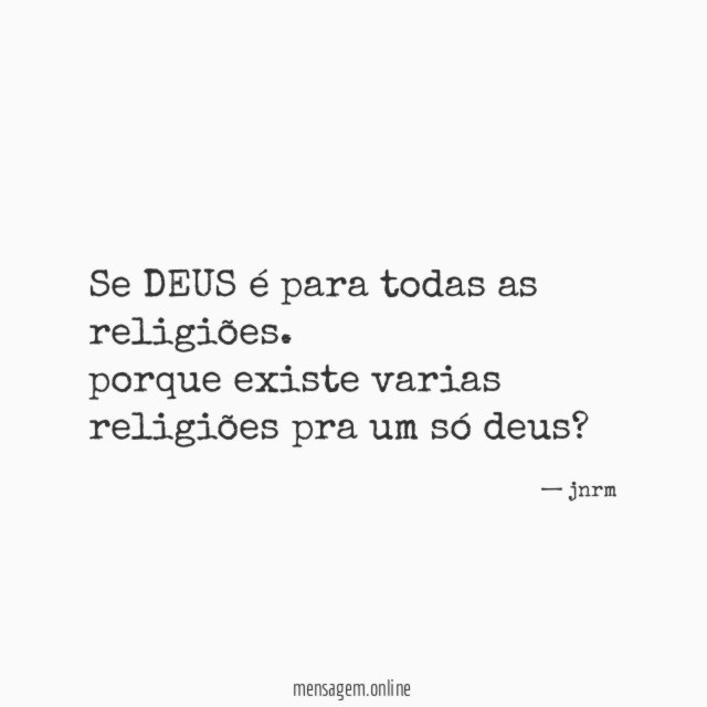 se DEUS é para todas as religiões