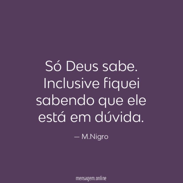 Só Deus sabe