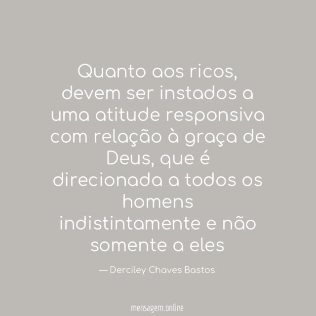Quanto aos ricos