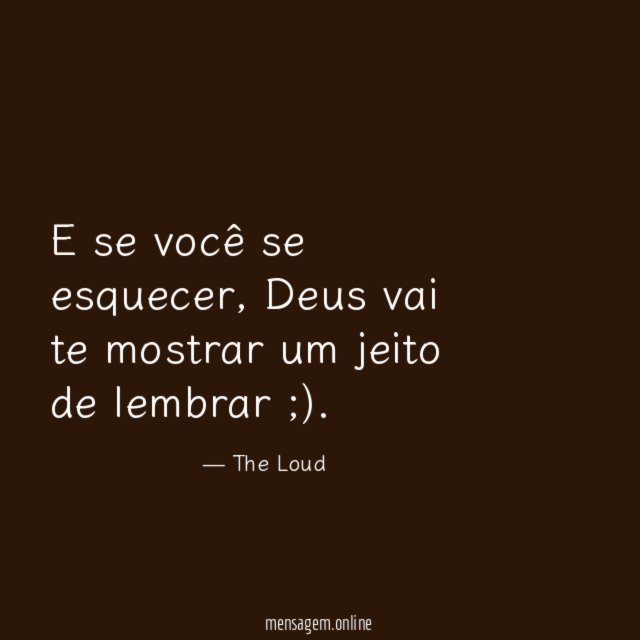 E se você se esquecer