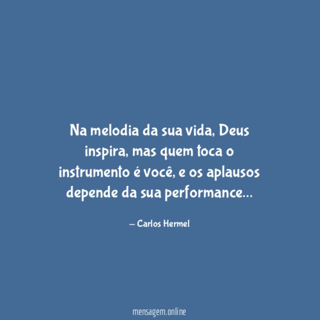 Na melodia da sua vida