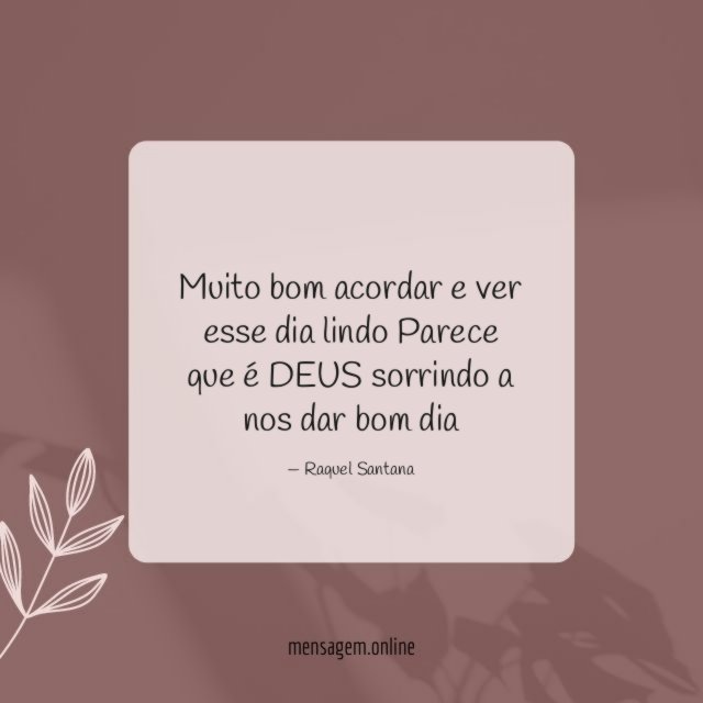 Muito bom acordar e ver esse dia lindo Parece