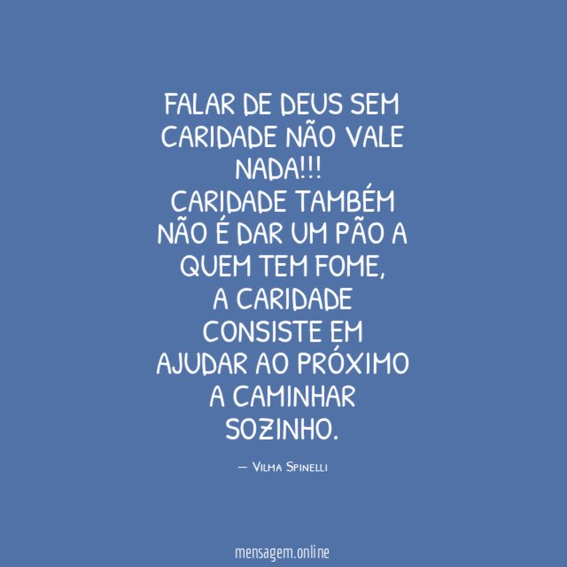 FALAR DE DEUS SEM CARIDADE NÃO VALE NADA
