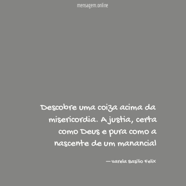 Descobre uma coiza acima da misericordia