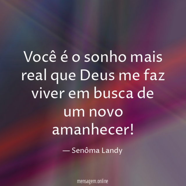 Você é o sonho mais real que Deus