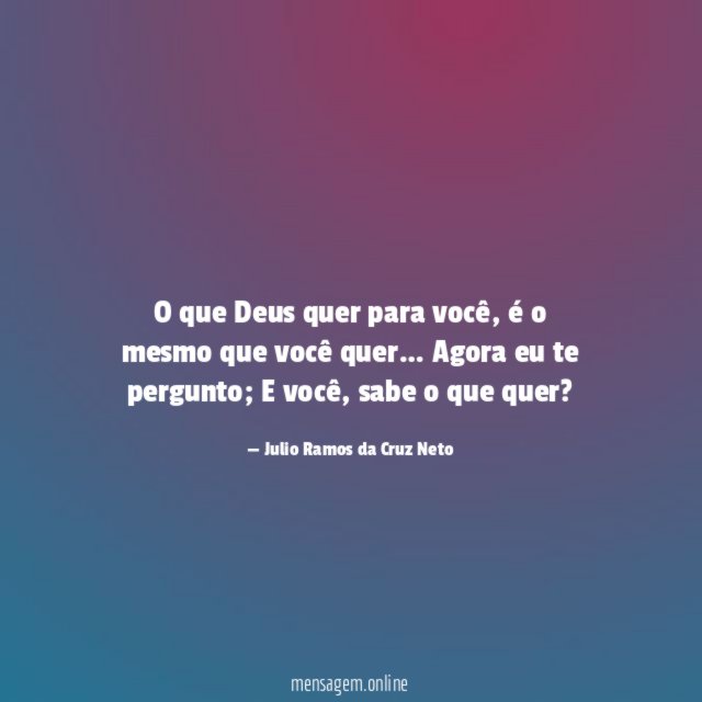 O que Deus quer para você