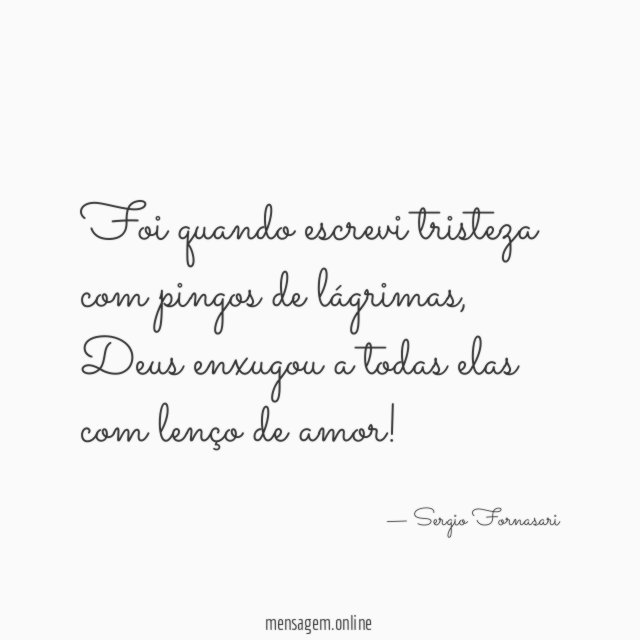 Foi quando escrevi tristeza com pingos de lágrimas