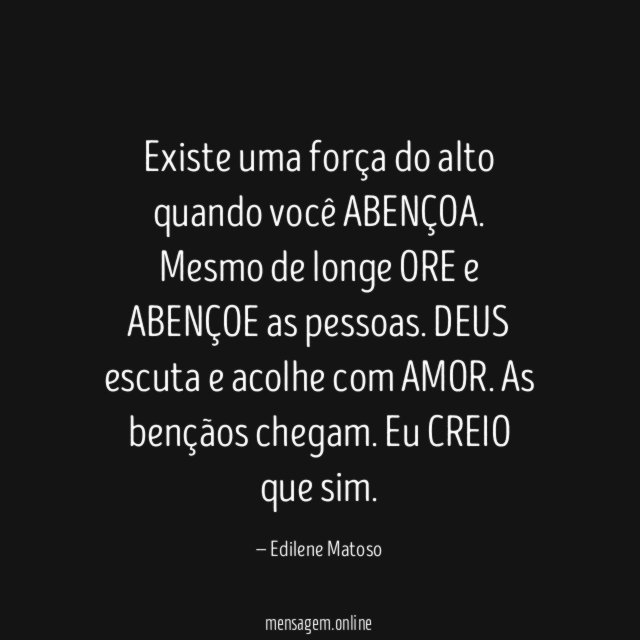 Existe uma força do alto quando você ABENÇOA