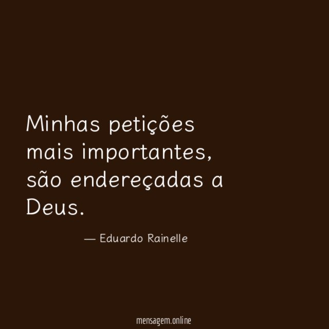 Minhas petições mais importantes