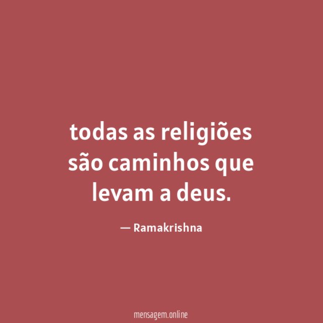 todas as religiões são caminhos que levam a deus