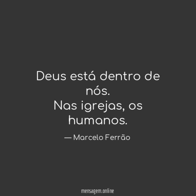 Deus está dentro de nós