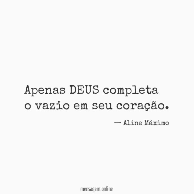 Apenas DEUS completa o vazio em seu coração