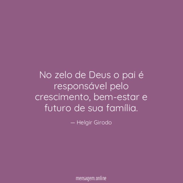 No zelo de Deus o pai é responsável pelo crescimento