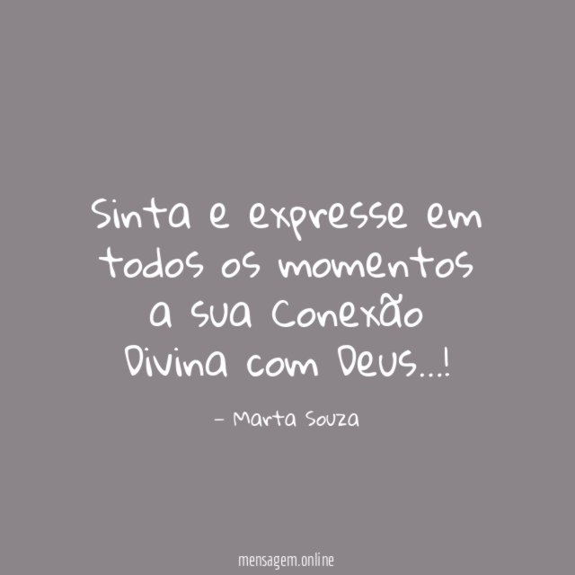 Sinta e expresse em todos os momentos a