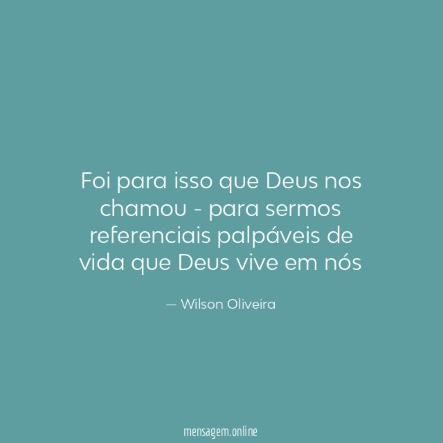 Foi para isso que Deus nos chamou -