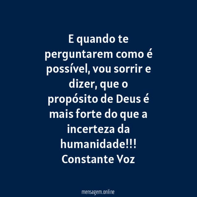 E quando te perguntarem como é possível