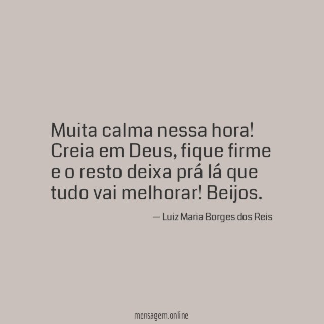 Muita calma nessa hora