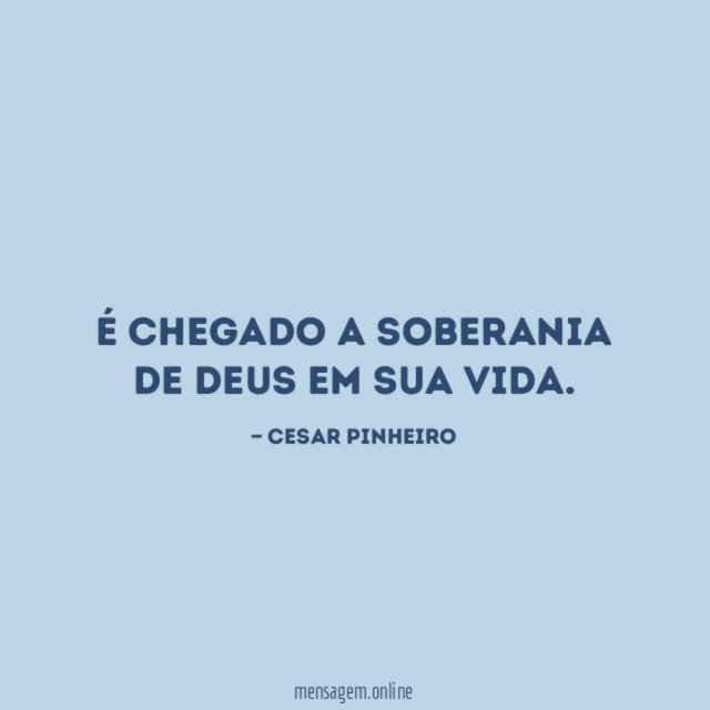 É chegado a Soberania de Deus em sua vida