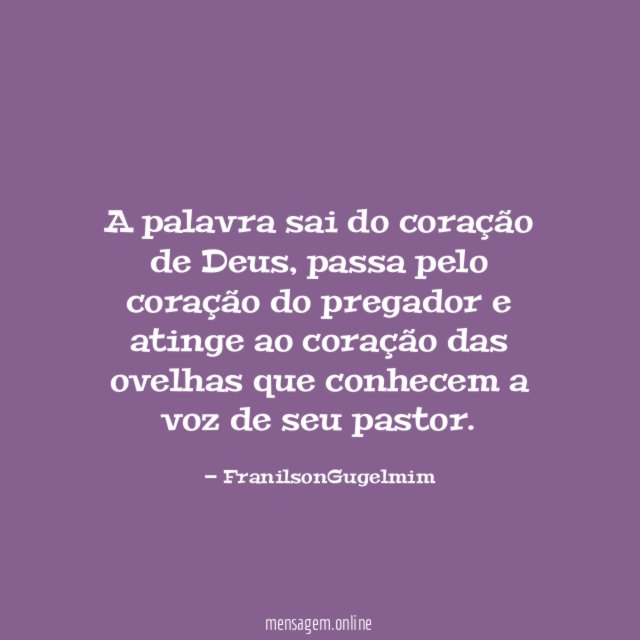 A palavra sai do coração de Deus