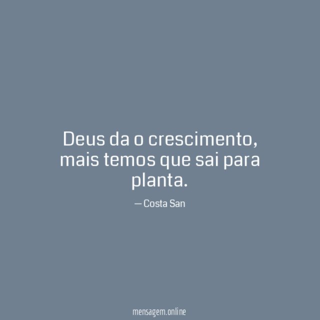 Deus da o crescimento