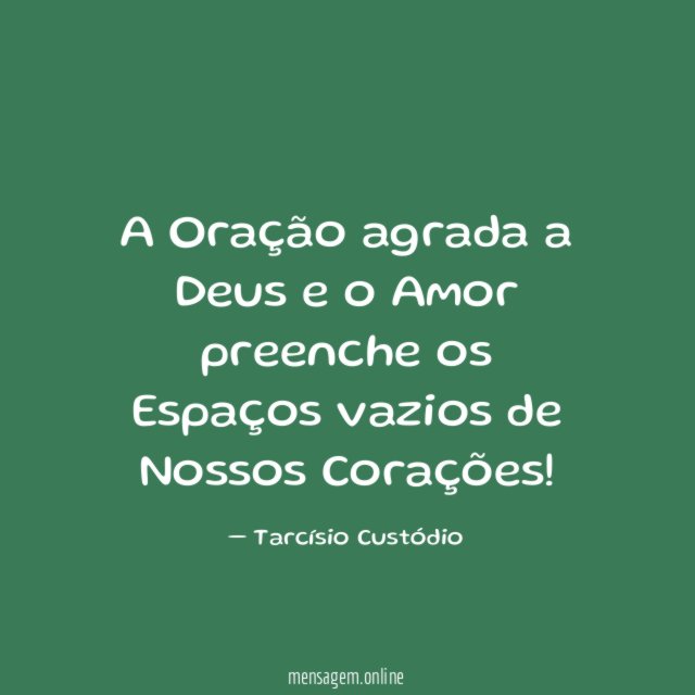 A Oração agrada a Deus e o Amor