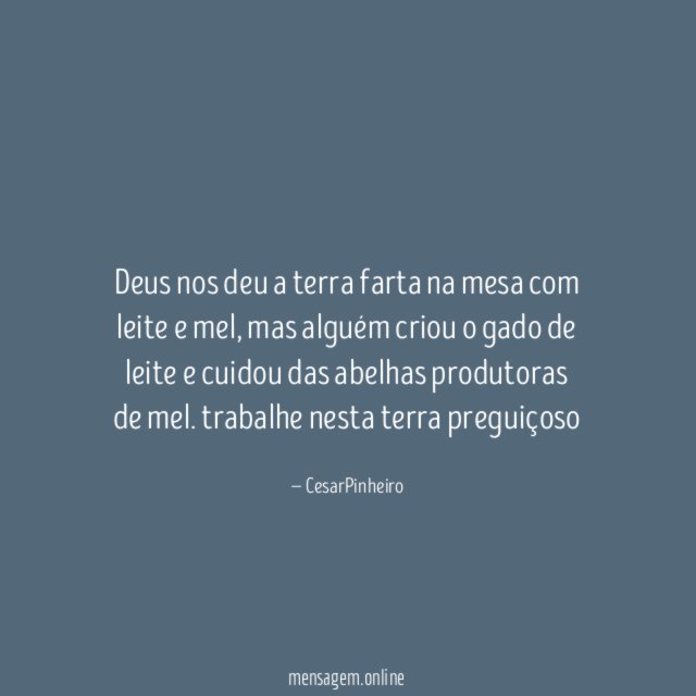 Deus nos deu a terra farta na mesa com leite e mel