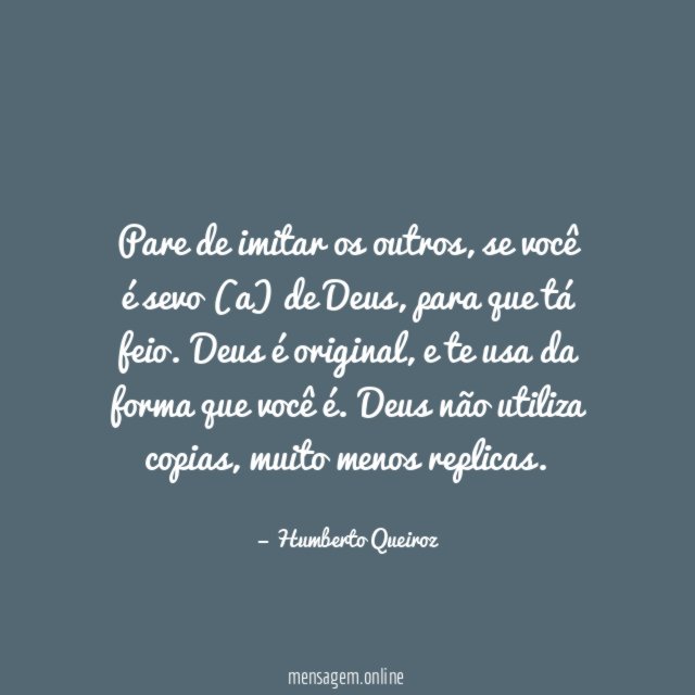 Pare de imitar os outros