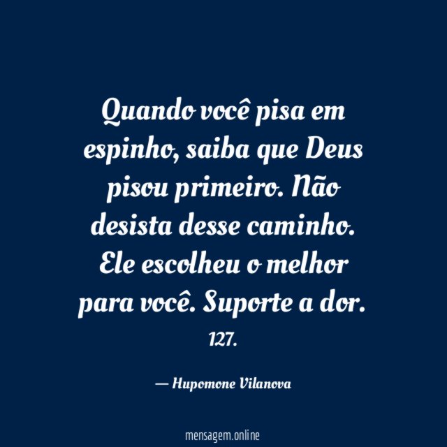 Quando você pisa em espinho