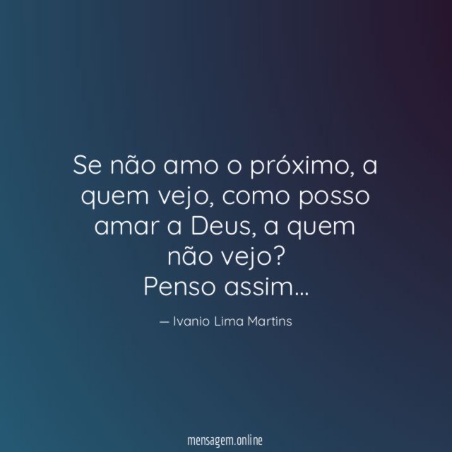 Se não amo o próximo