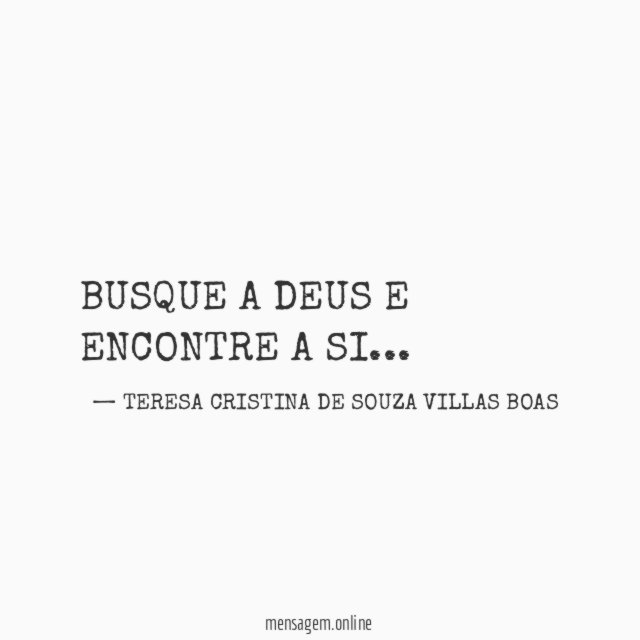 BUSQUE A DEUS E ENCONTRE A SI