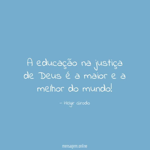A educação na justiça de Deus é a