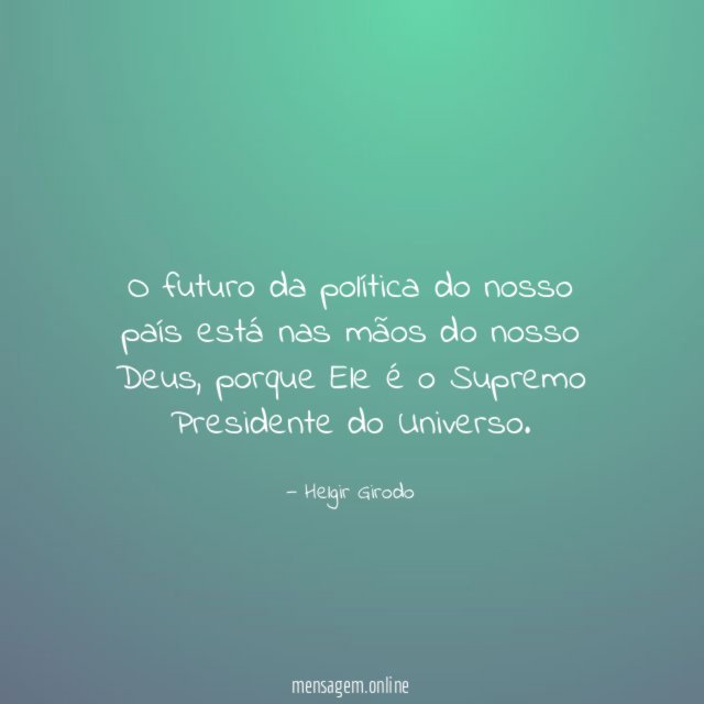 O futuro da política do nosso país está
