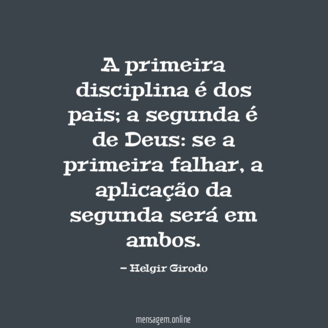 A primeira disciplina é dos pais