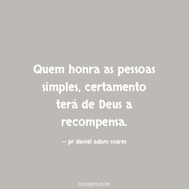 Quem honra as pessoas simples