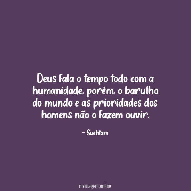 Deus fala o tempo todo com a humanidade