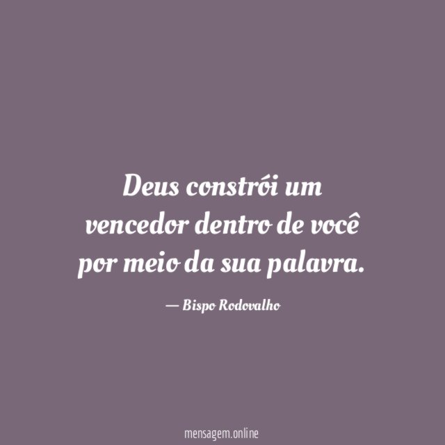 Deus constrói um vencedor dentro de você por