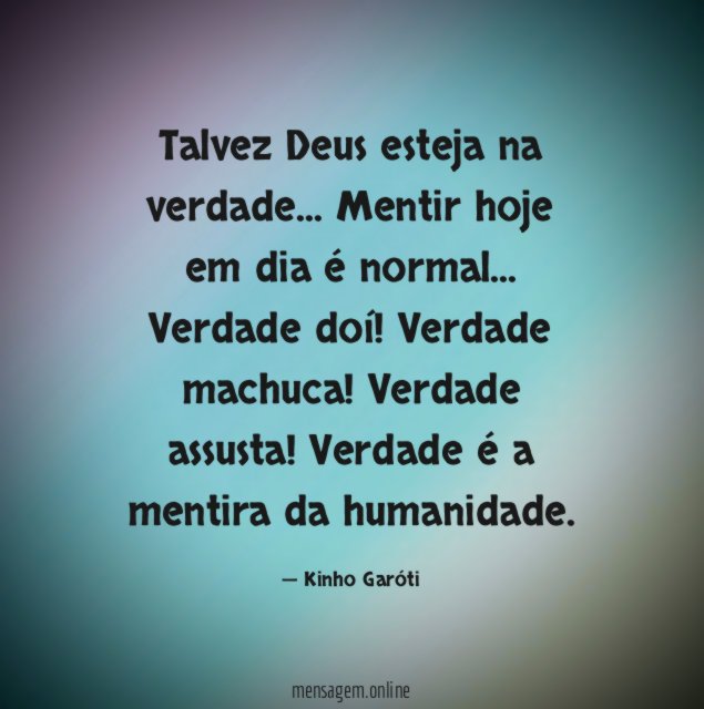 Talvez Deus esteja na verdade