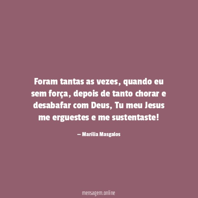 Foram tantas as vezes