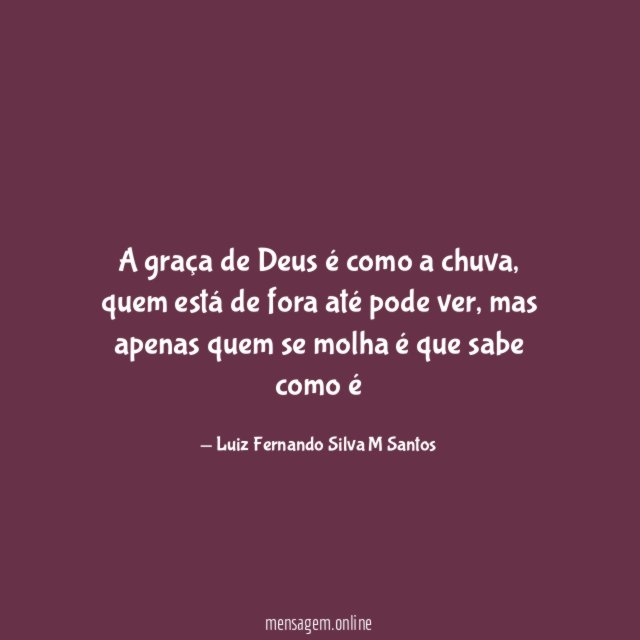 A graça de Deus é como a chuva
