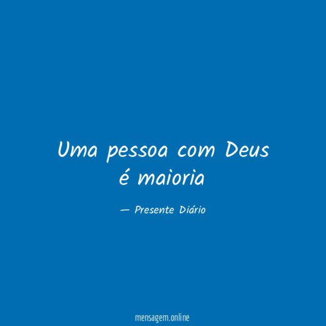 Uma pessoa com Deus é maioria
