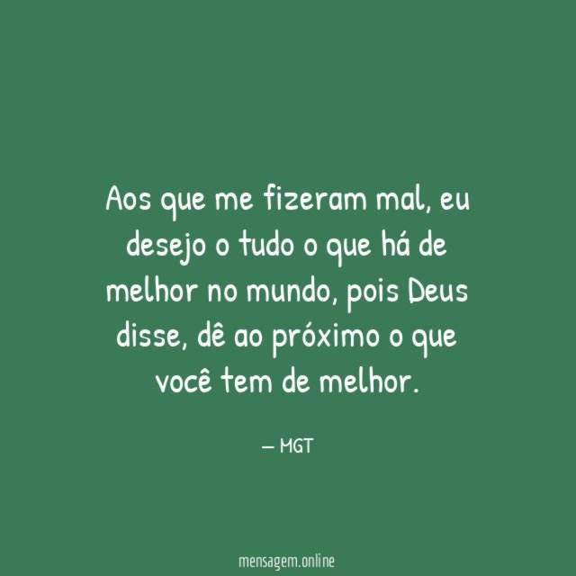 Aos que me fizeram mal