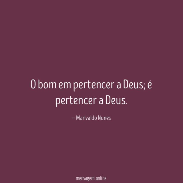 O bom em pertencer a Deus