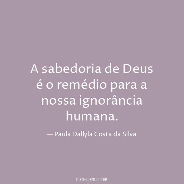 A sabedoria de Deus é o remédio para