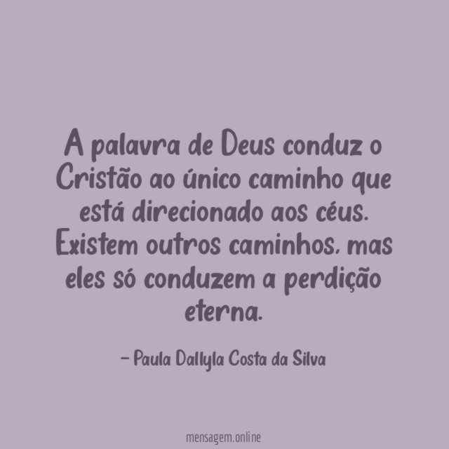 A palavra de Deus conduz o Cristão ao