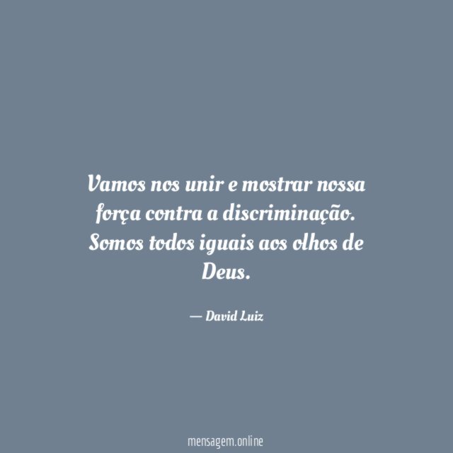 Vamos nos unir e mostrar nossa força contra a discriminação