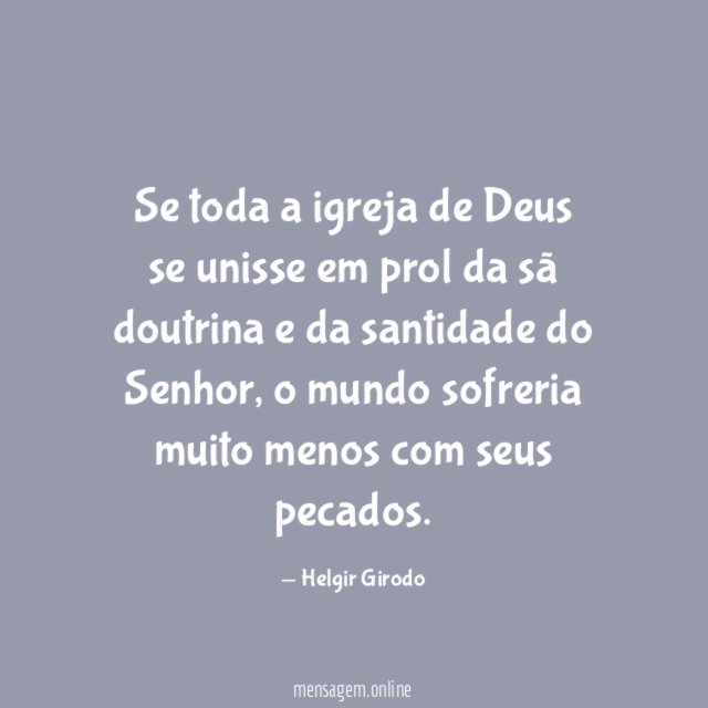 Se toda a igreja de Deus se unisse