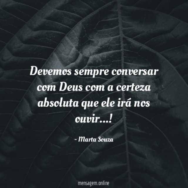Devemos sempre conversar com Deus com a certeza