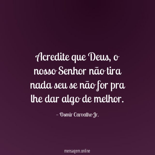 Acredite que Deus