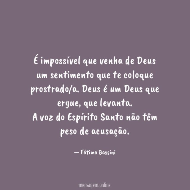 É impossível que venha de Deus um sentimento