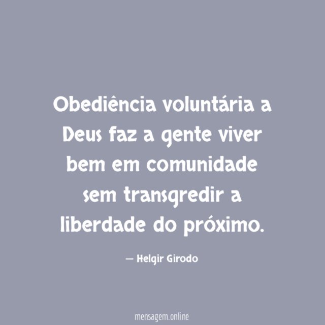 Obediência voluntária a Deus faz a gente viver